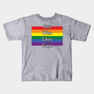 Guy who likes Guys Kids T-Shirt